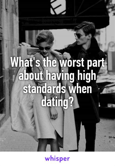 having high standards dating